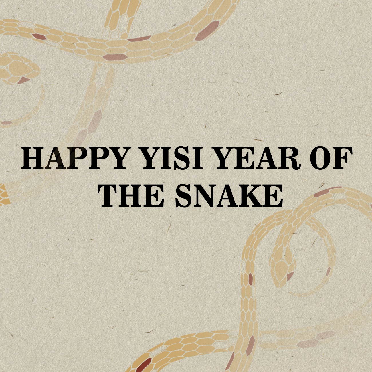 Happy Yisi Year of the Snake